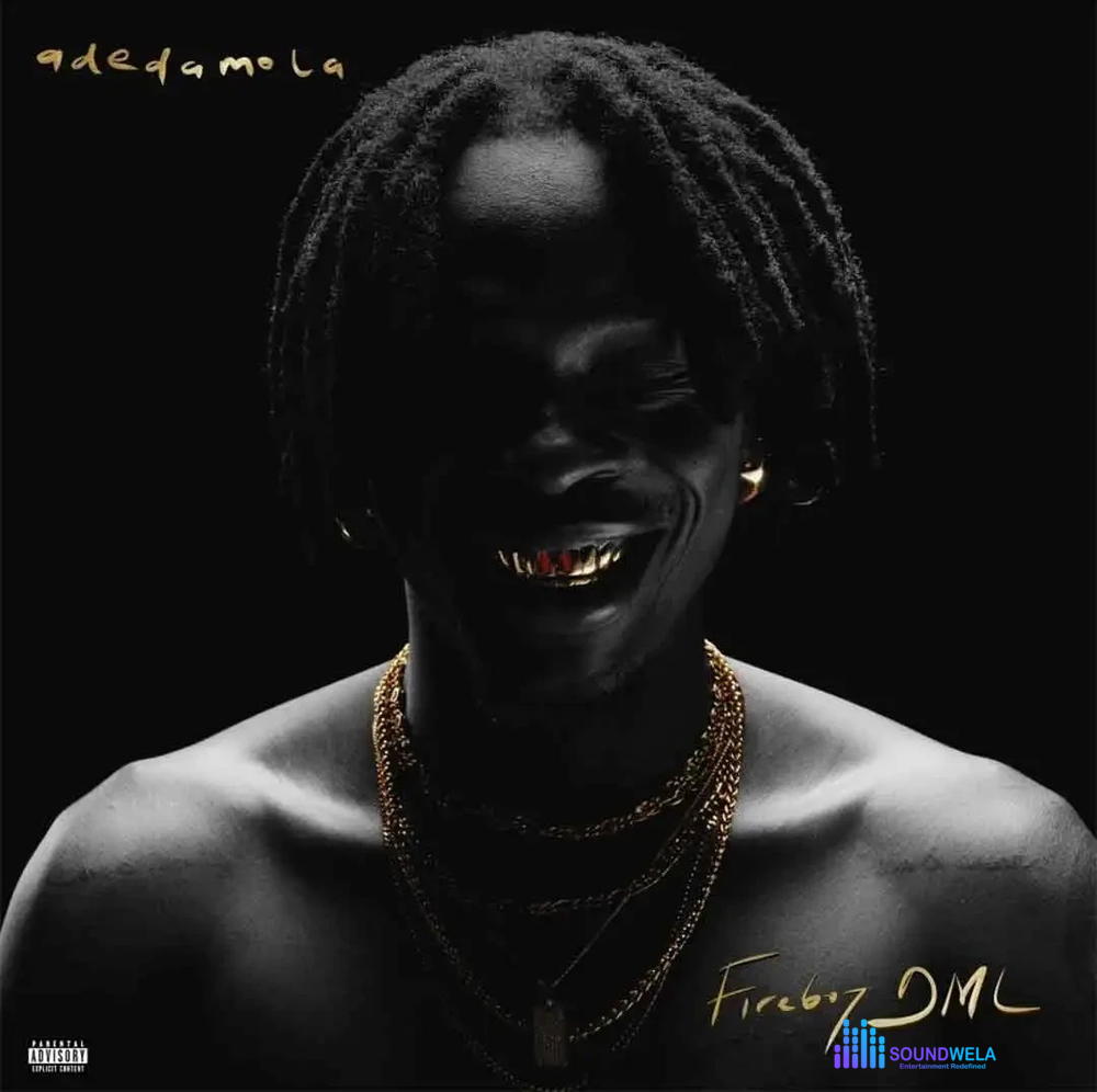 Fireboy DML – Adedamola Album – Fireboy DML Adedamola Album EP2