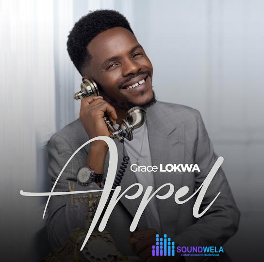 Grace Lokwa – Appel – Grace Lokwa Appel Soundwela