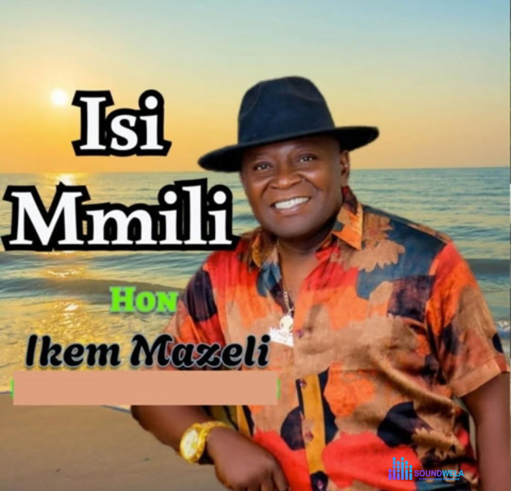 Ikem Mazeli - Isi Mmili – Ikem Mazeli Isi Mmili