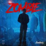 Joeboy – Zombie – Joeboy Zombie2