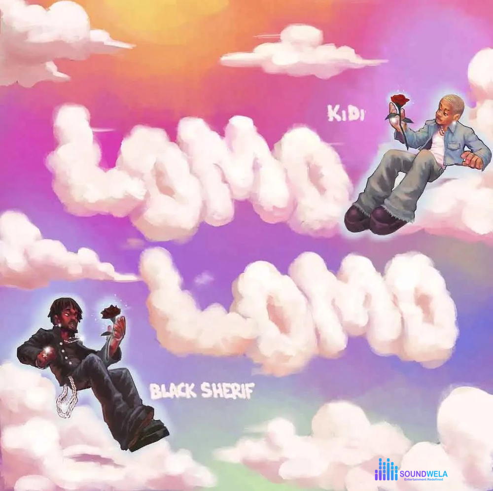 KiDi – Lomo Lomo ft. Black Sherif – KiDi Lomo Lomo ft Black Sherif2