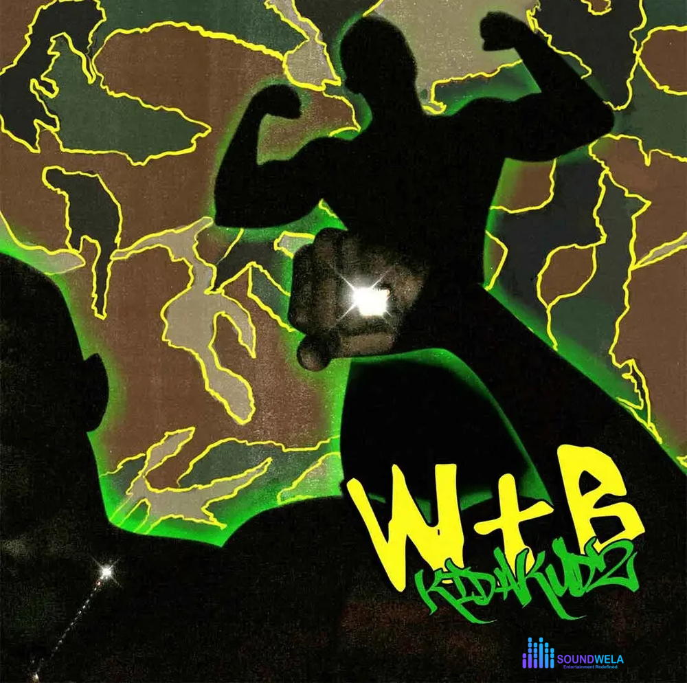 Kida Kudz – W.A.B – Kida Kudz WAB2