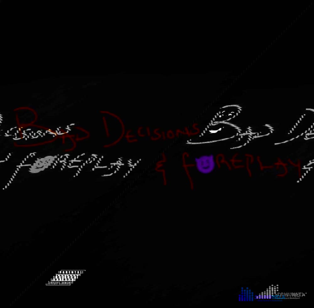Magixx – Bad Decisions & Foreplay – Magixx Bad Decisions And Foreplay2