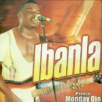 Monday Ojo - Agiabedo – Monday Ojo songs