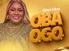 Olori Oba – Oba Ogo – Olori Oba Oba Ogo