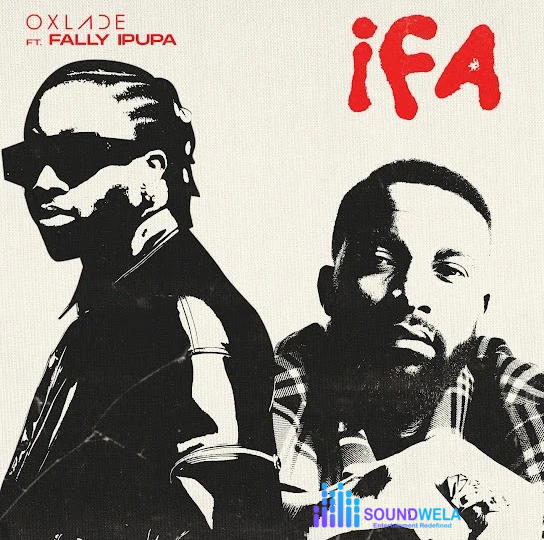 Oxlade – Ifa ft. Fally Ipupa – Oxlade IFA ft Fally Ipupa2