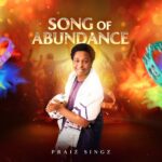Praiz Singz – Song of Abundance – Praiz Singz Song of Abundance Soundwela