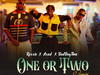 Rexxie – One Or Two (Remix) ft. Axad & Bad Boy Timz – Rexxie– ONE OR TWO REMIX ft AXAD Bad Boy Timz2