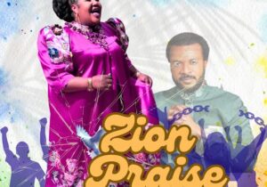 Sis. Chinyere Udoma – Zion Praise | Sis Chinyere Udoma Zion Praise