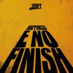 Soft – Eno Finish – Soft HAPPINESS and ENO FINISH2