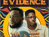 Tim Godfrey – Evidence ft. Moses Bliss – Tim Godfrey Evidence ft Moses Bliss2