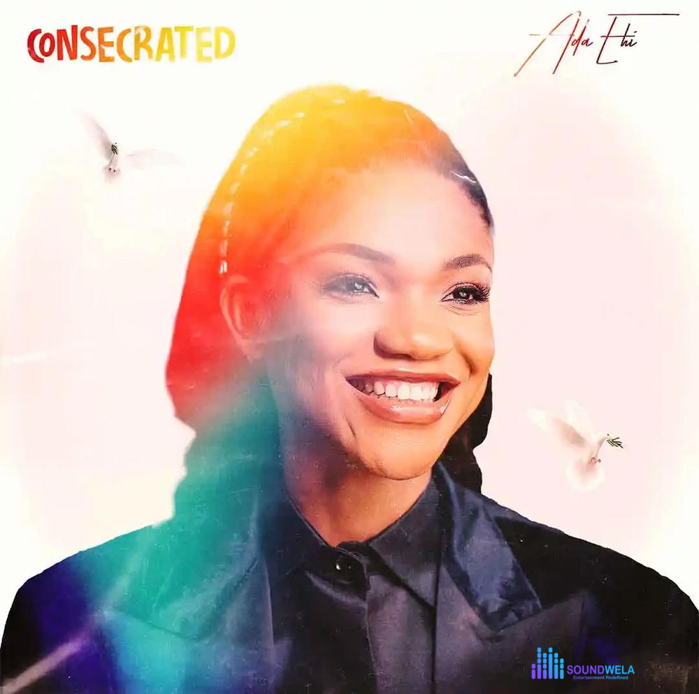 Ada Ehi – De Aria – Ada Ehi Consecrated EP Album2