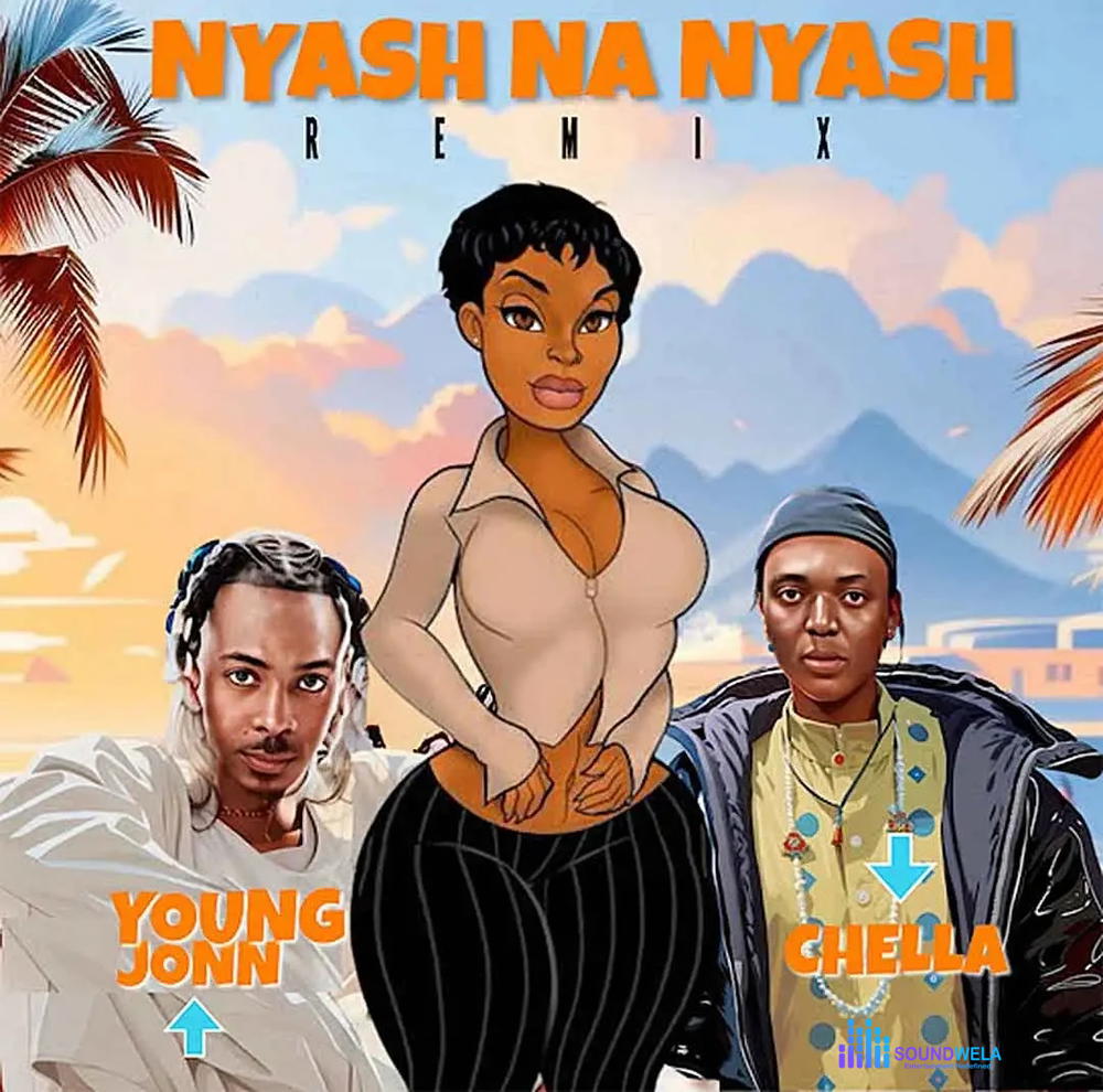 Chella – Nyash na Nyash (Remix) ft. Young Jonn – Chella Nyash na Nyash Remix ft Young Jonn2