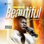 Ebuka Songs – You Are Beautiful (Spontaneous Worship Cover) – Ebuka Songs You Are Beautiful Spontaneous Worship Cover Soundwela