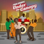 Frank Edwards – Under The Canopy – Frank Edwards Under The Canopy