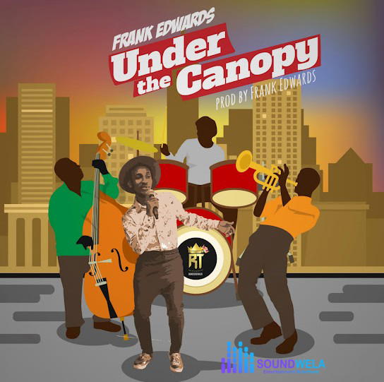 Frank Edwards – Under The Canopy – Frank Edwards Under The Canopy