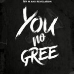 Mr M & Revelation – You No Gree – Mr M Revelation You No Gree