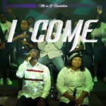 Mr M & Revelation – I Come – Mr M Revelation I Come