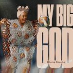 Rhema Onuoha – My Big God – Rhema Onuoha My Big God2
