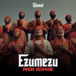 Somval – Ezumezu Ndi Ichie – Somval Ezumezu Ndi Ichie