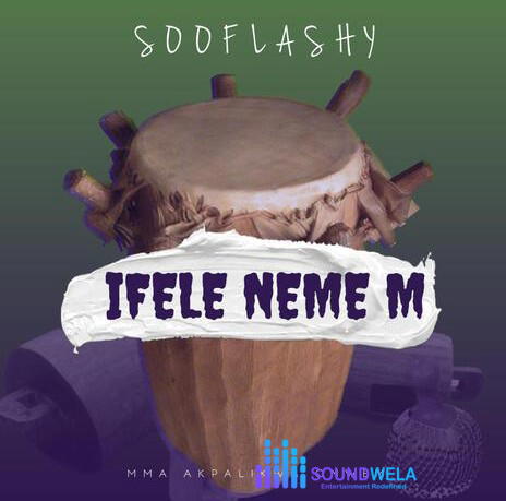 Sooflashy – Ifele Neme m – Sooflashy Ifele Neme m2