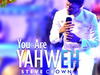 Steve Crown – You Are Yahweh – Steve Crown You Are Yahweh