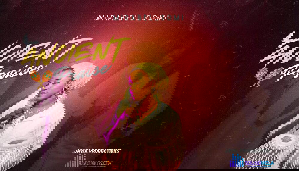 Mirabel Somi – Ancient Praise – 1000000321 scaled