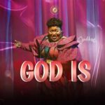 Judikay – God Is – 1000000405