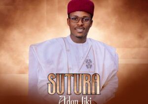 Abba Jinjina – Sutura Adon Jiki | Abba Jinjina Sutura Adon Jiki