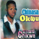 Bro. Elias Chikwe – Ntu N' Aghugho Medley – Bro Elias Chikwe Ntu N Aghugho Medley