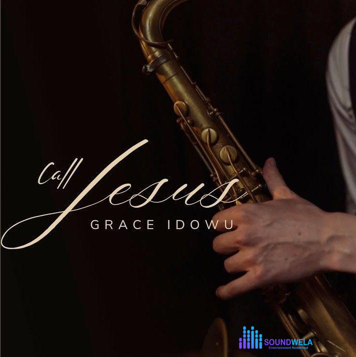 Grace Idowu – Call Jesus – Grace Idowu–Call Jesus