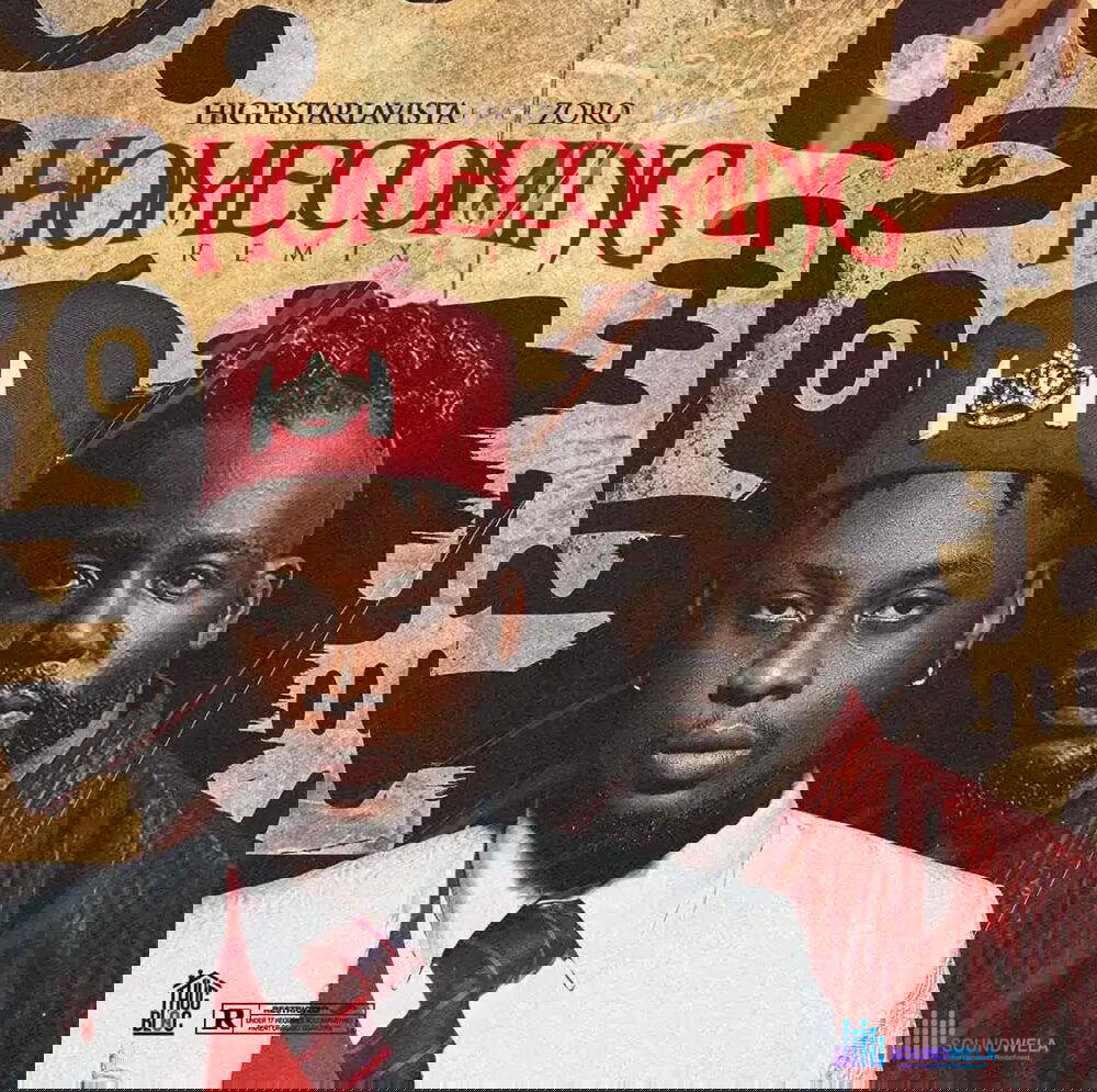Highstarlavista – Homecoming (Remix) ft. Zoro Swagbag – Highstarlavista Homecoming Remix ft Zoro Swagbag2 scaled