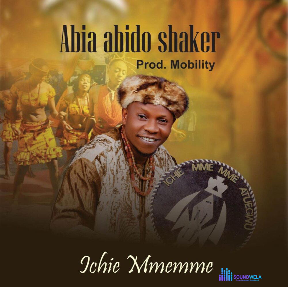 Ichie Mmemme - Abia Abido Shaker – Ichie Mmemme Abia Abido shaker scaled