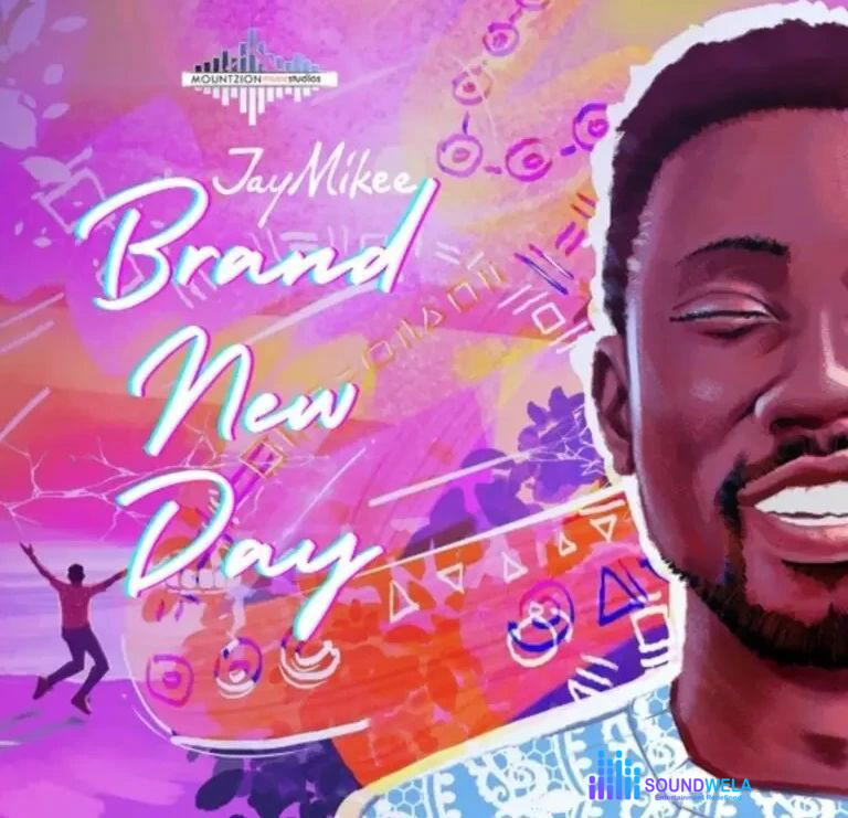 JayMikee – Brand New Day – Jaymikee Brand New Day