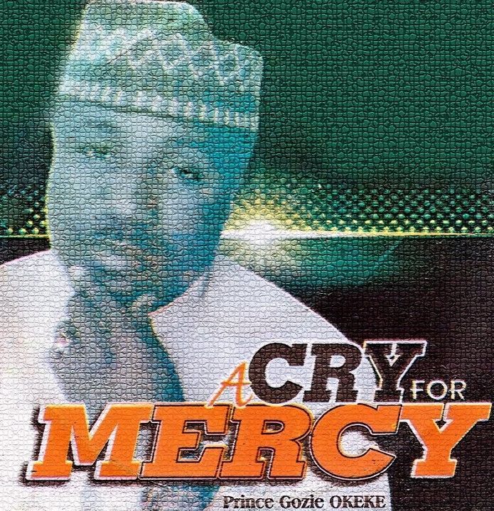 Prince Gozie Okeke – Achuzinam Medley | Prince Gozie Okeke A Cry For Mercy