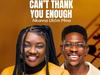 Aity Dennis – Can't Thank You Enough (Nkana Ukom Mma) Ft. Moses Bliss – Aity Dennis ft. Moses Bliss Cant Thank You Enough Nkanna Ukom Mma