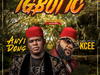 Anyidons – Igbotic ft. Kcee – Anyidons Igbotic ft Kcee