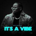 Anyidons – My Baby – Anyidons Its a Vibe2