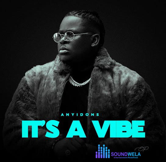 Anyidons – No Challenge ft. Ezeyork – Anyidons Its a Vibe2