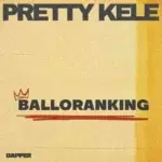 Balloranking – Pretty Kele – Balloranking Pretty Kele
