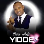 Biri Ade – Yidde – Biri Ade Yidde