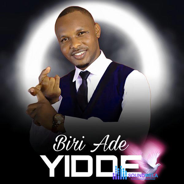 Biri Ade – Yidde – Biri Ade Yidde