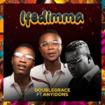 Doublegrace ft. Anyidons – Ifedimma – Doublegrace Ifedimma Ft. Anyidons