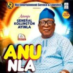 General Kollington Ayinla - Anu Nla – General Kollington Ayinla Anu Nla