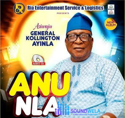 General Kollington Ayinla - Anu Nla – General Kollington Ayinla Anu Nla