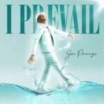 Joe Praize – I Prevail – Joe Praize I Prevail