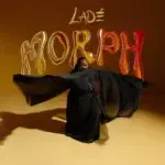 Lade – One By One ft. Olamide – Lade One By One ft Olamide Morph EP
