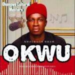 Nwaobilor Nwam - Oha Ngwa Cultural Masters Live Performance – Nwaobilor Nwam Okwu