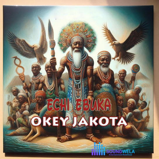 Okey Jakota – Ewu n'aturu – Okey Jakota Echi ebuka