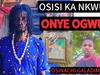 Osinachi Galadima - Osisi Ka Nkwu Special – Osinachi Galadima Osisi Ka nkwu